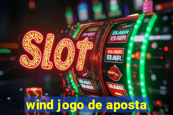 wind jogo de aposta